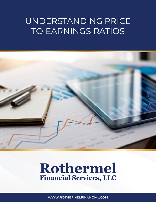 Rothermel Financial Services, LLC - Understanding Price-to-Earnings Ratios